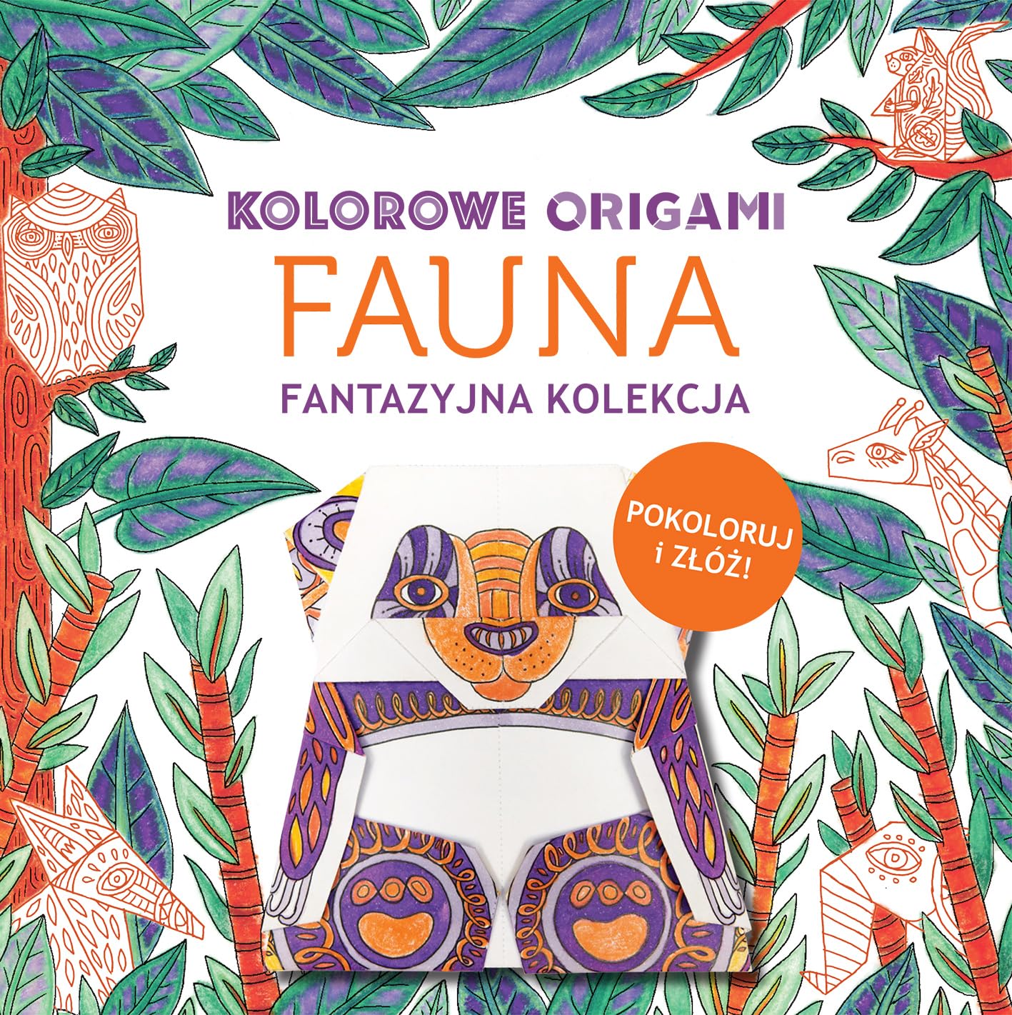 Kolorowe origami Fauna: Pokoloruj i złóż Hobbies & Crafts