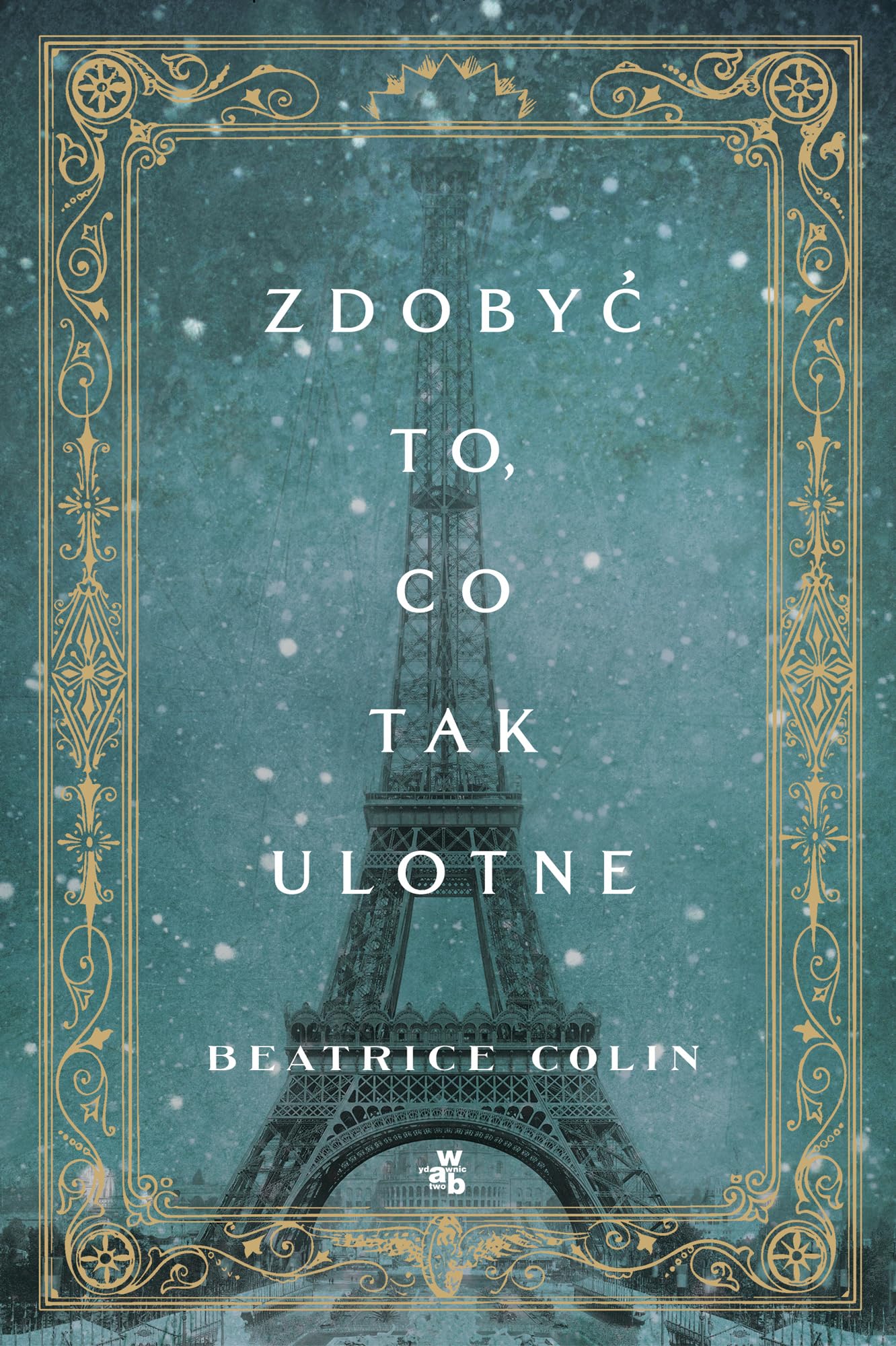 Zdobyc to, co tak ulotne book