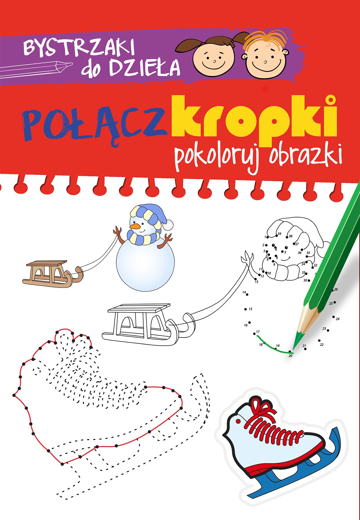 Bystrzaki do dzieĹa. PoĹÄcz kropki. Pokoloruj obrazki Books
