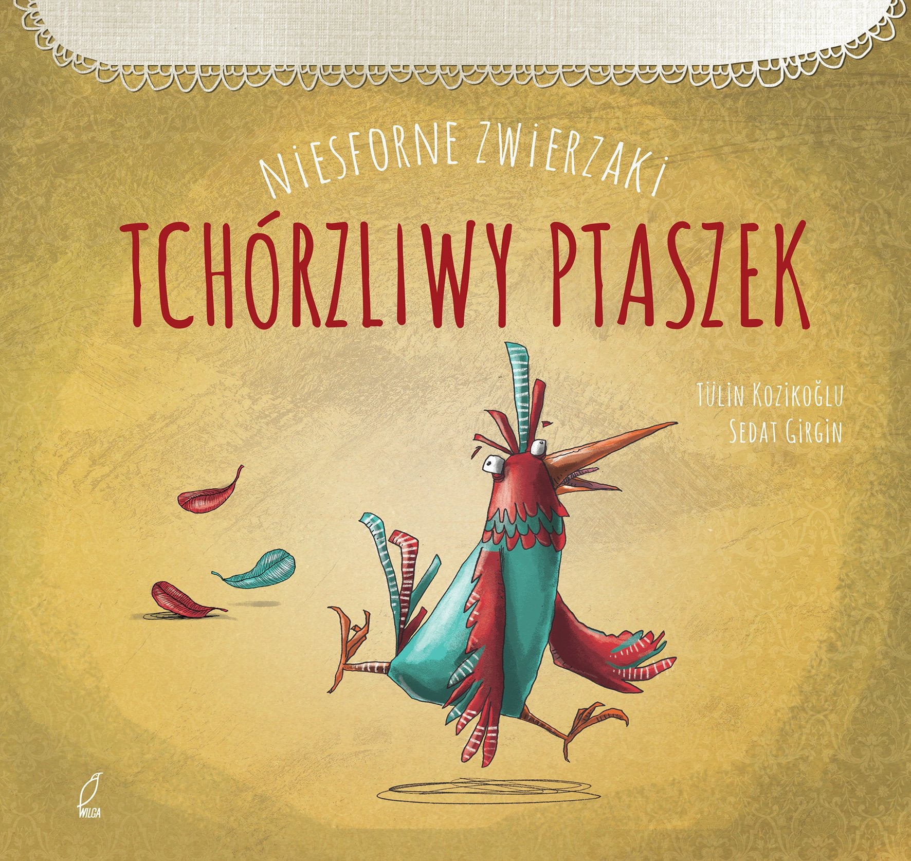 Niesforne zwierzaki Tchorzliwy ptak book