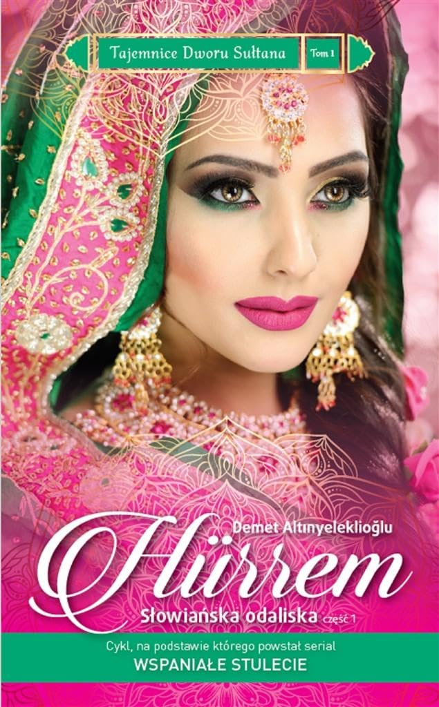 Tajemnice Dworu Sultana 1 Hürrem Historical Fiction