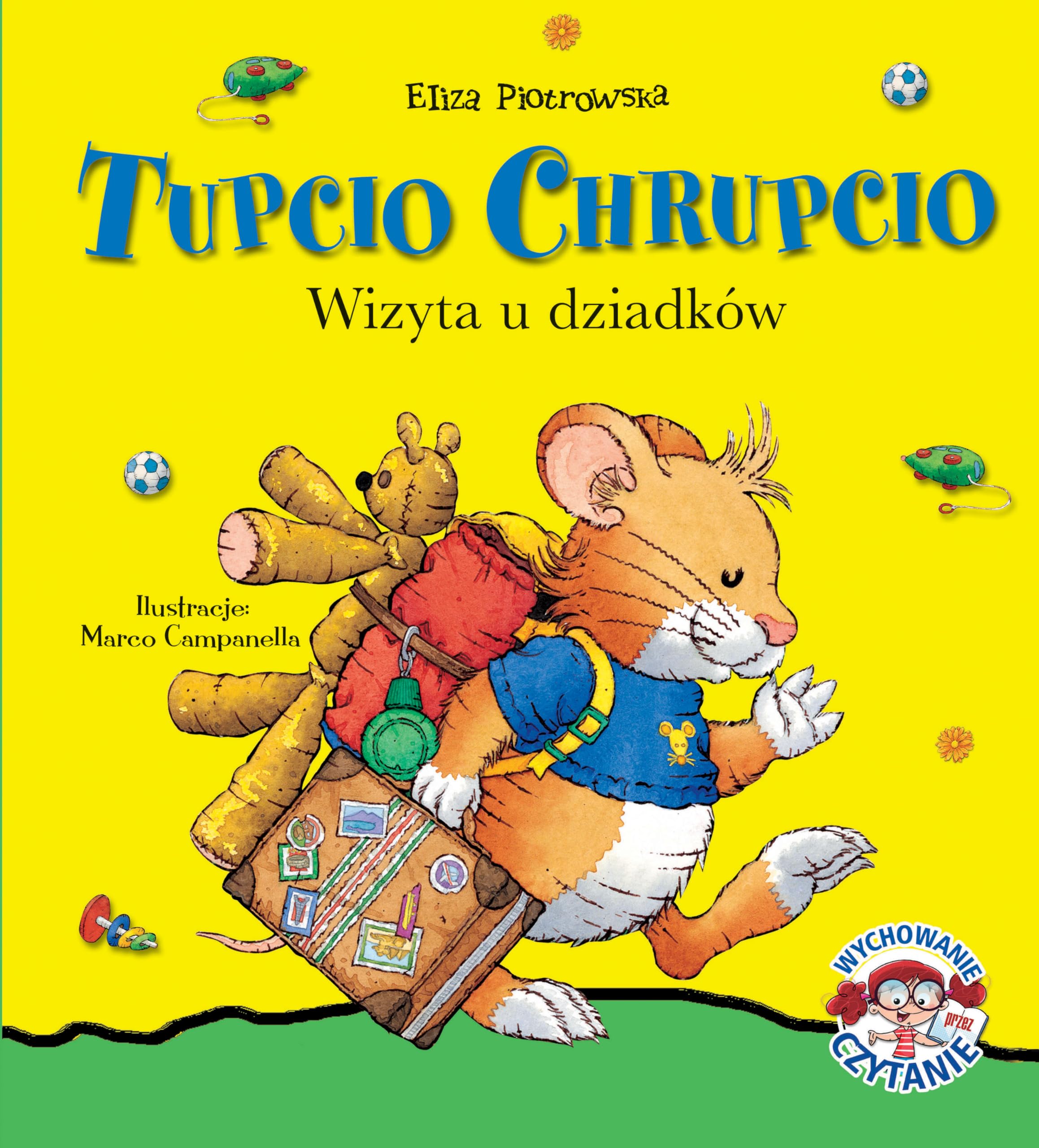 Tupcio Chrupcio. Wizyta u dziadkĂlw - Eliza Piotrowska Books