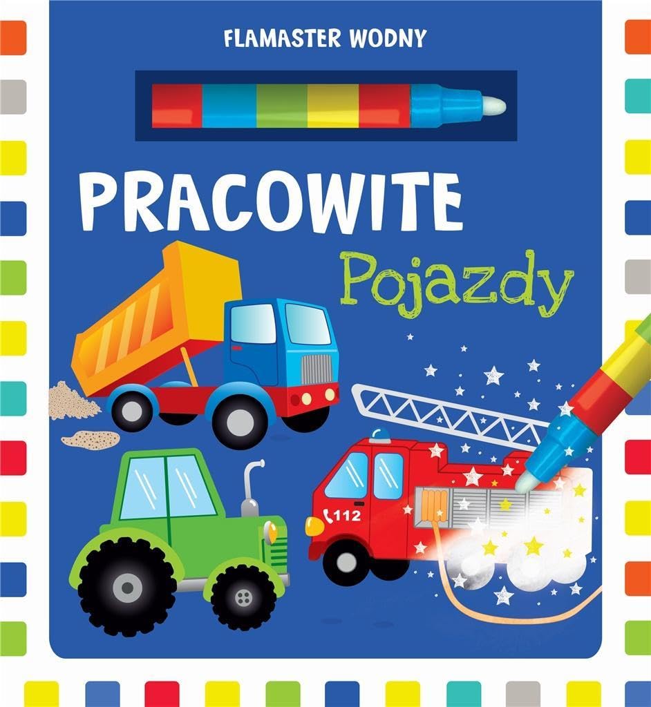 Flamaster wodny Pracowite pojazdy Novels & Short Stories