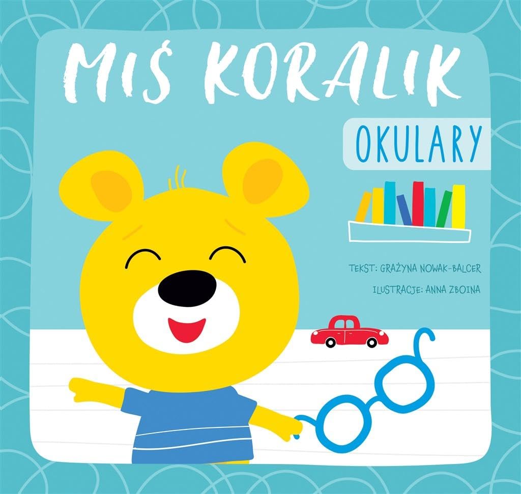 Miś Koralik Okulary Books