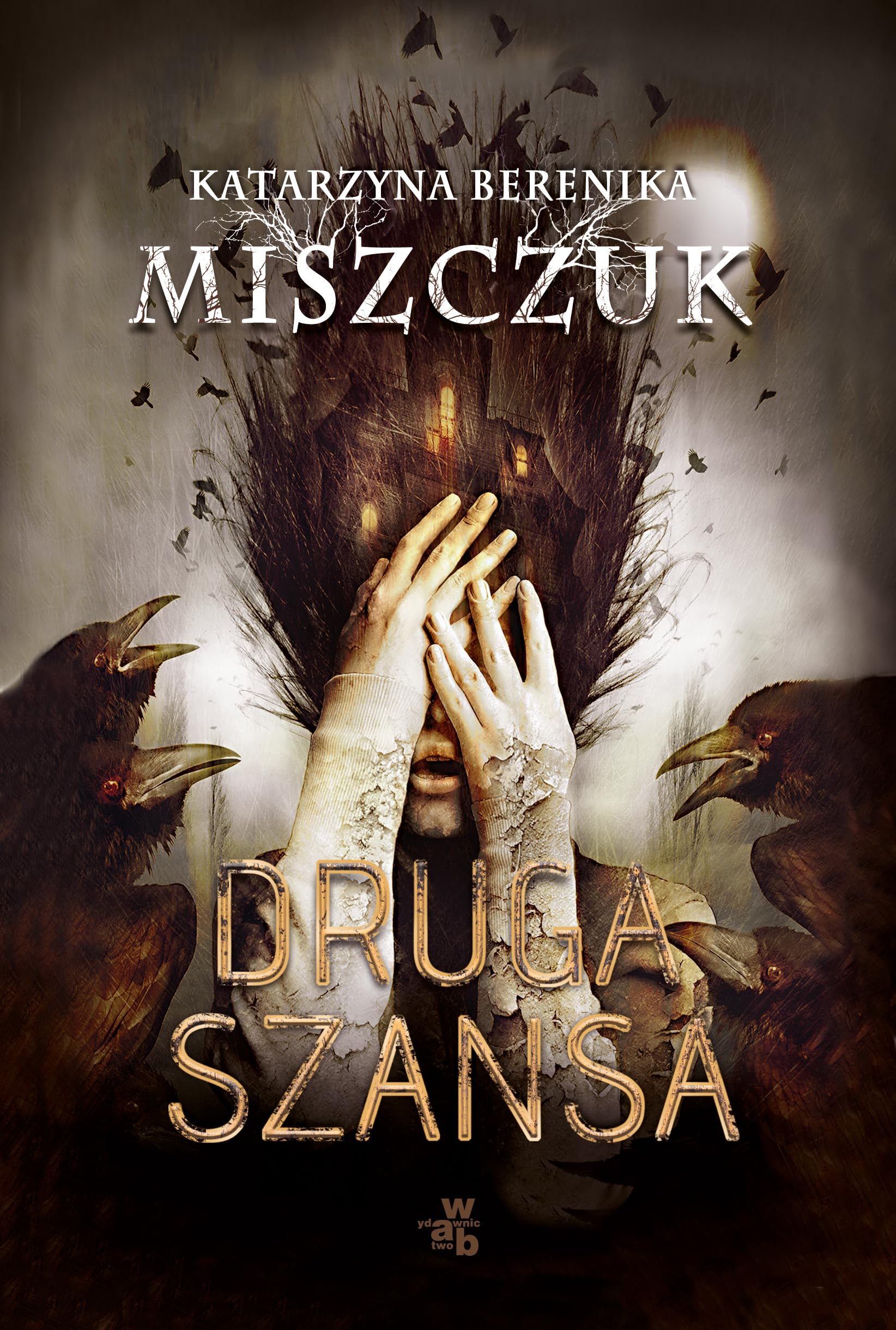 Druga szansa - Katarzyna Berenika Miszczuk Books