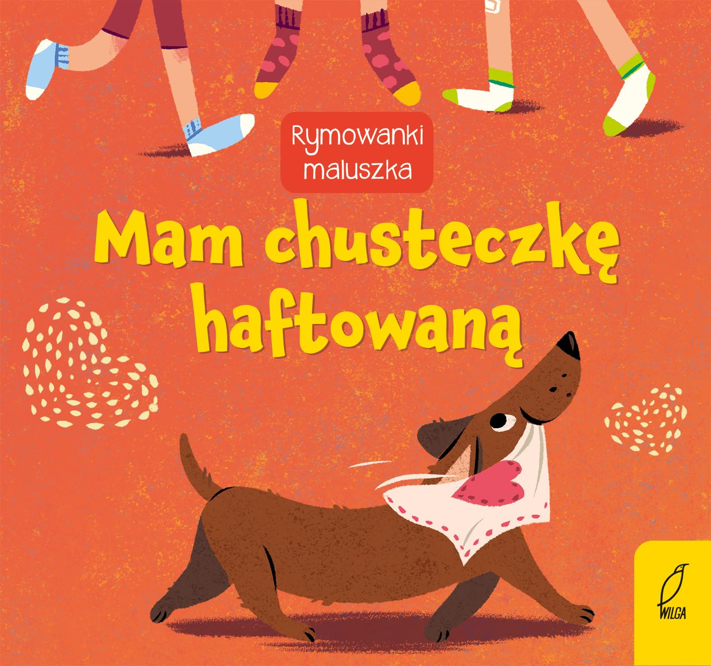 Rymowanki maluszka Mam chusteczkę haftowaną Books