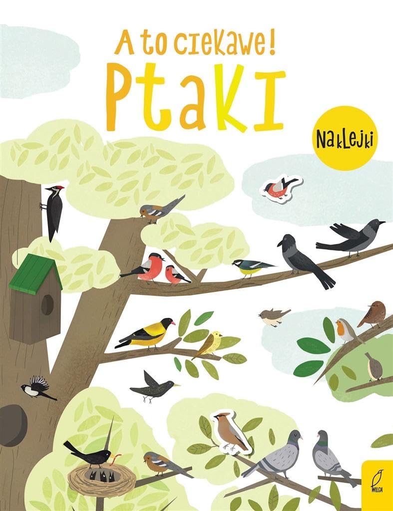 A to ciekawe! Ptaki Books