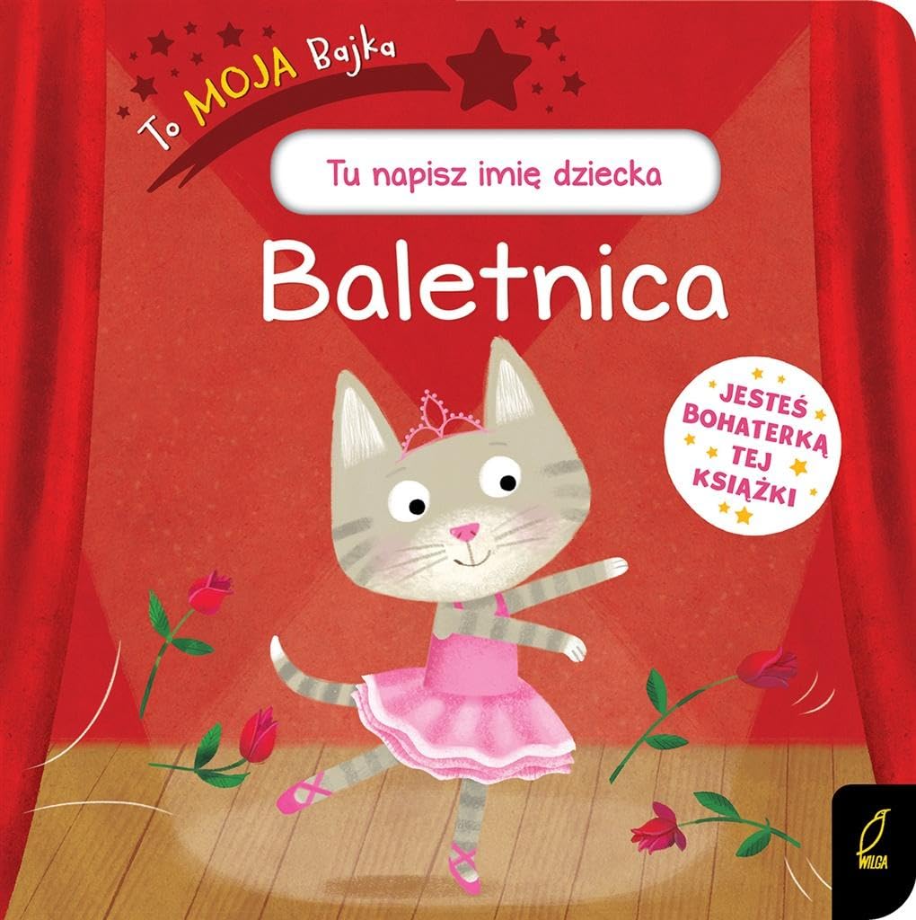 To moja bajka Baletnica Books