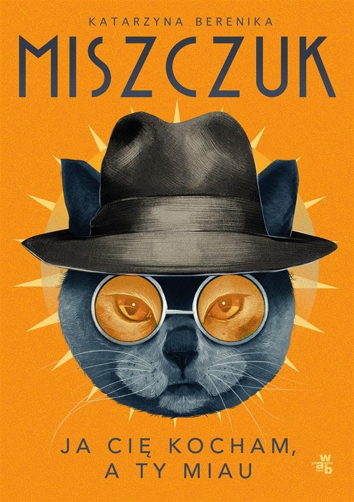 Ja cię kocham, a ty miau Books