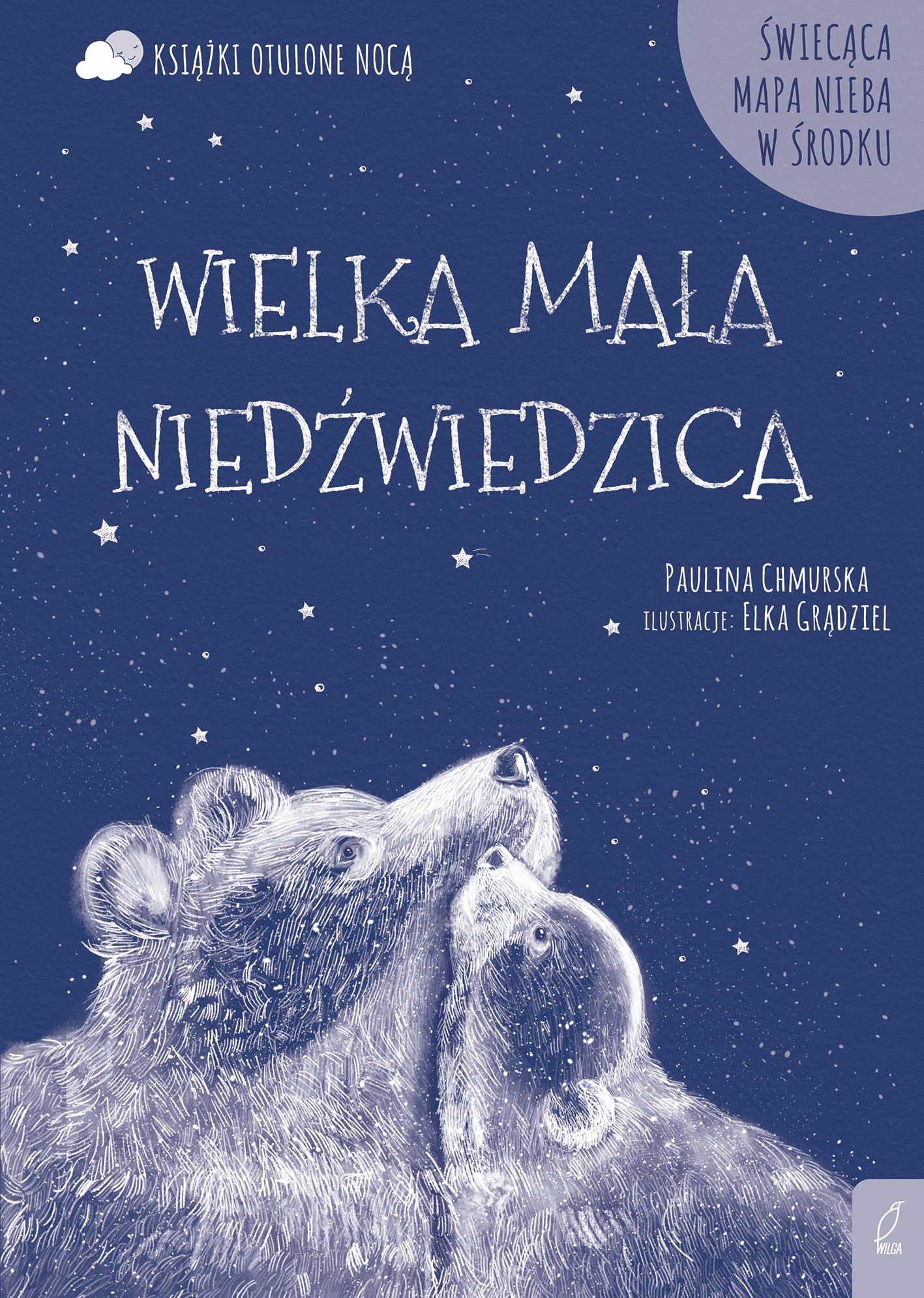 Otulone nocą Wielka Mała Niedźwiedzica book