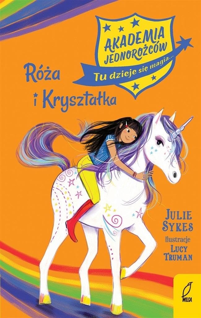 Akademia Jednorożców Róża i Kryształka book