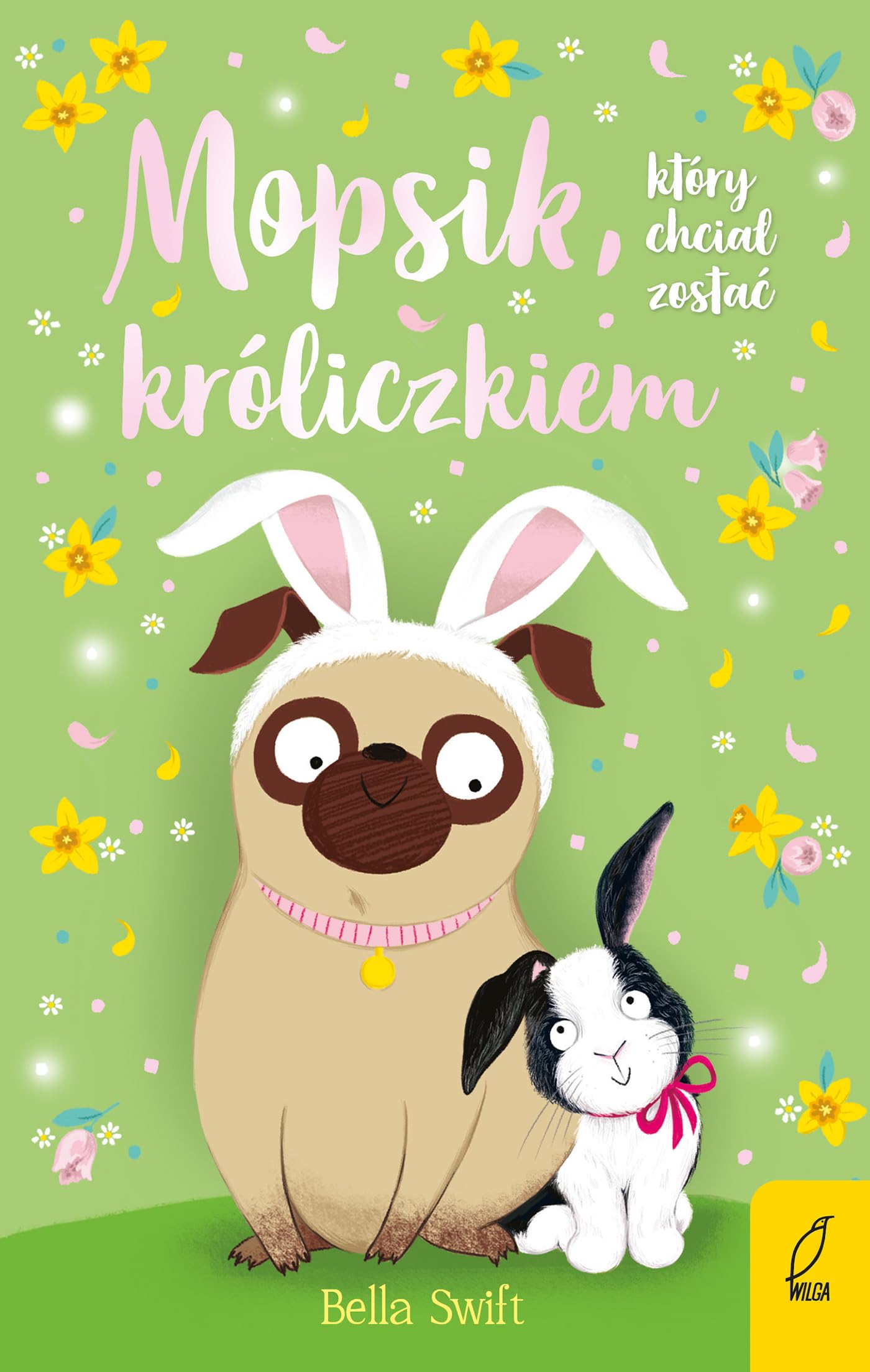 Mopsik który chciał zostać króliczkiem Books