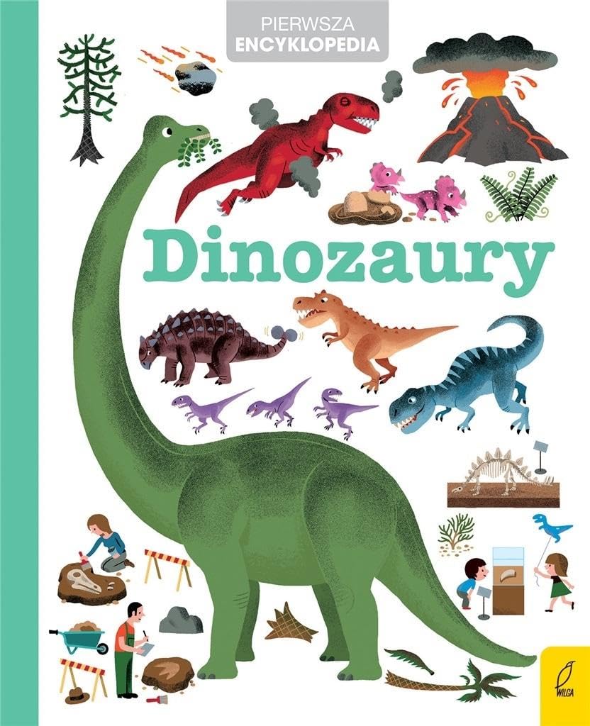 Pierwsza encyklopedia Dinozaury book