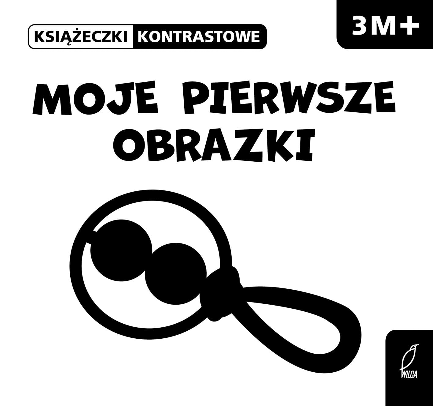 Moje pierwsze obrazki Książeczka kontrastowa (KSIĄŻECZKI KONTRASTOWE) Books