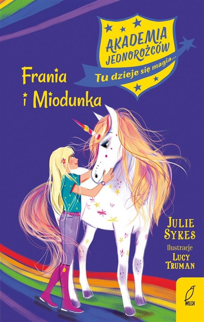 Akademia jednorożców Tom 10 Frania i Miodunka Books