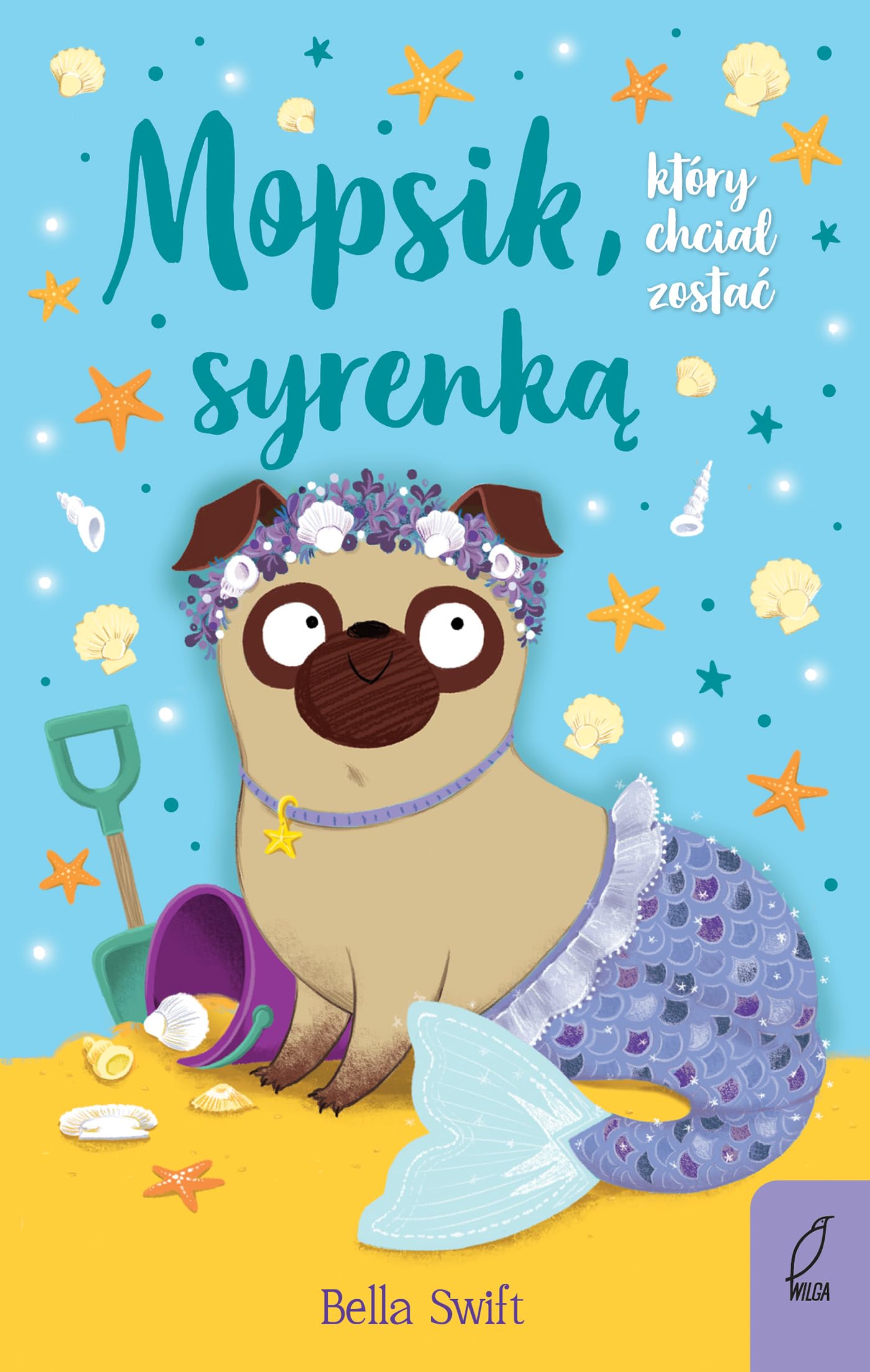 Mopsik, który chciał zostać syrenką Books