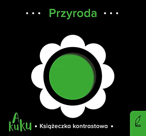A kuku! Przyroda Książeczka kontrastowa Books