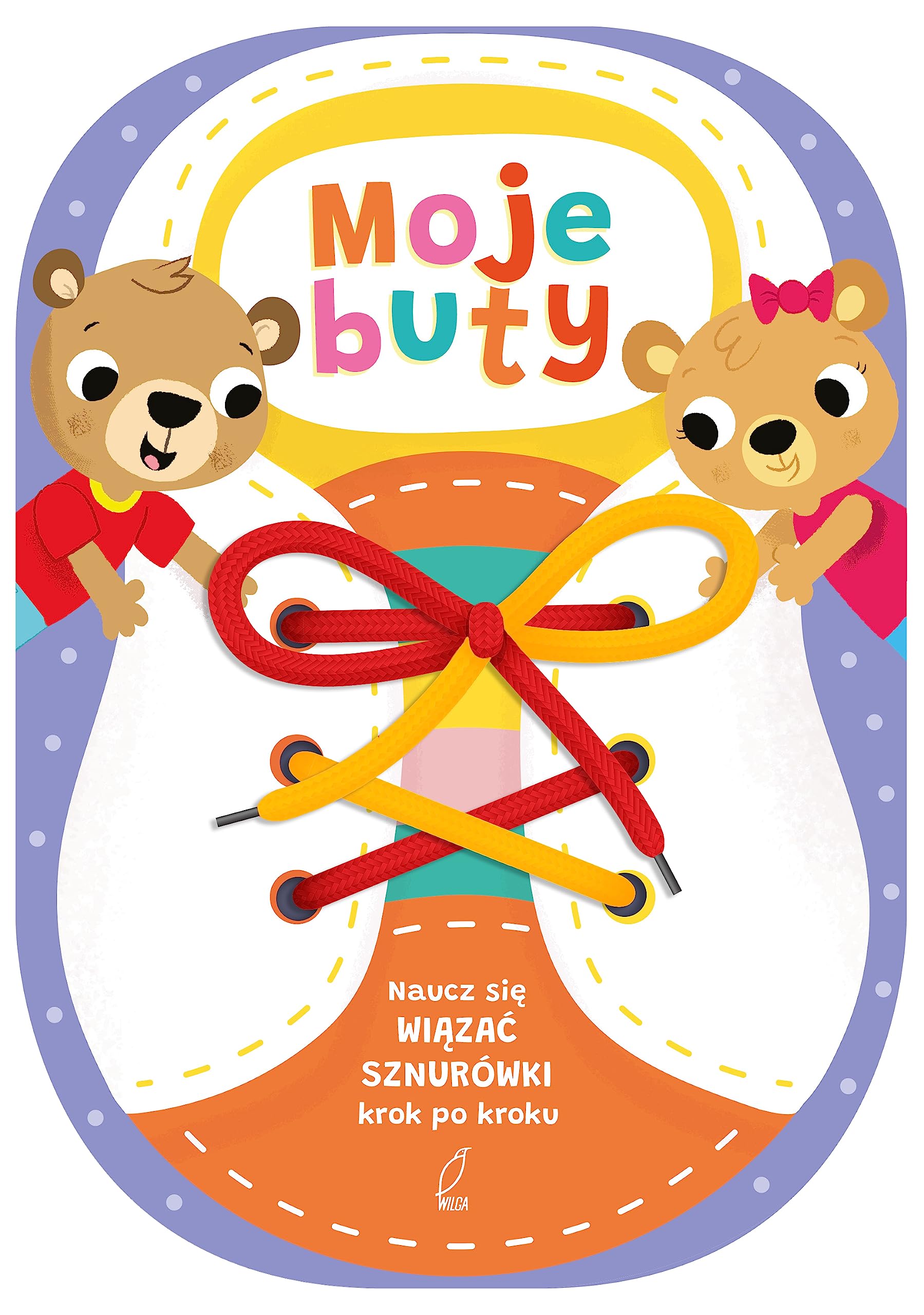 Moje buty Naucz się wiązać sznurówki krok po kroku Books