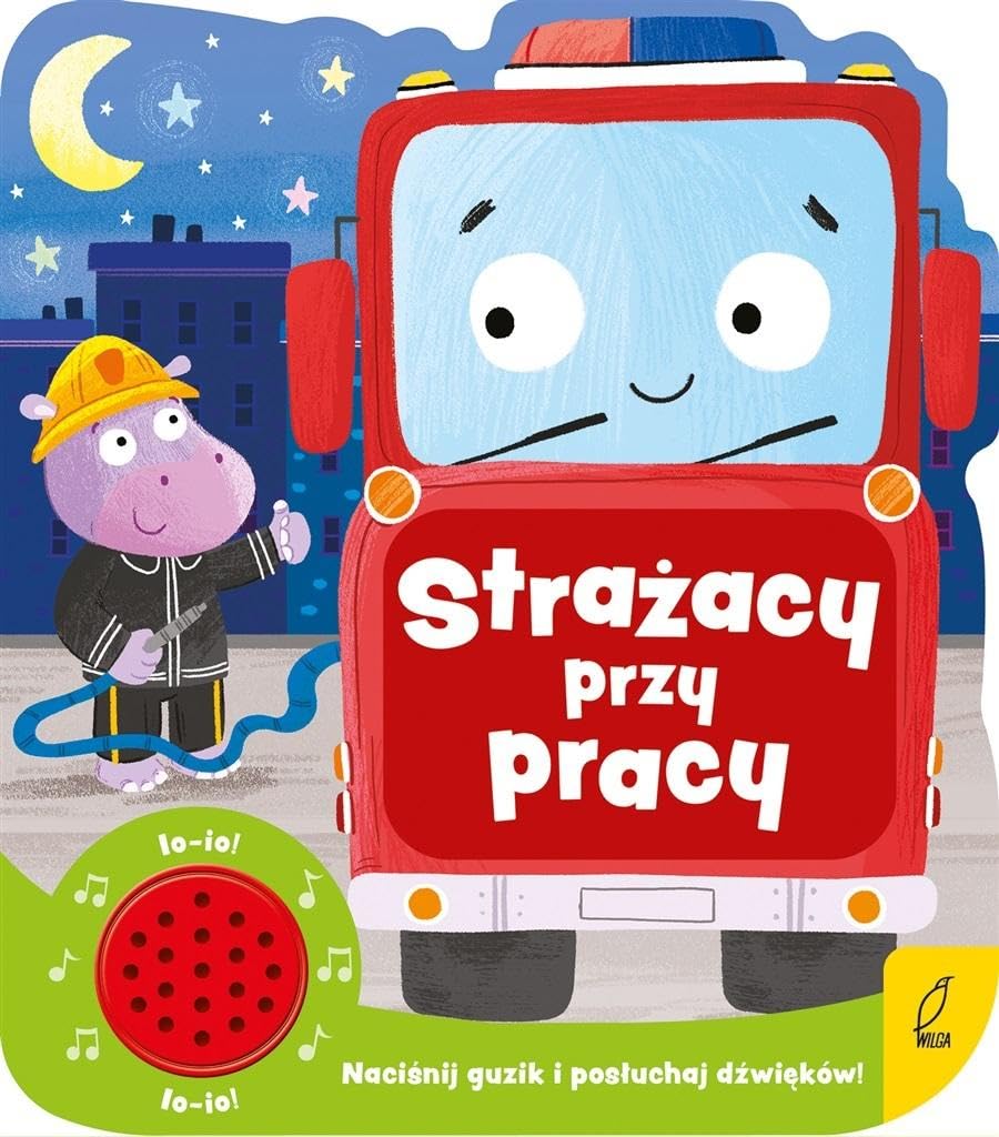 Strażacy przy pracy Książeczka dźwiękowa Books