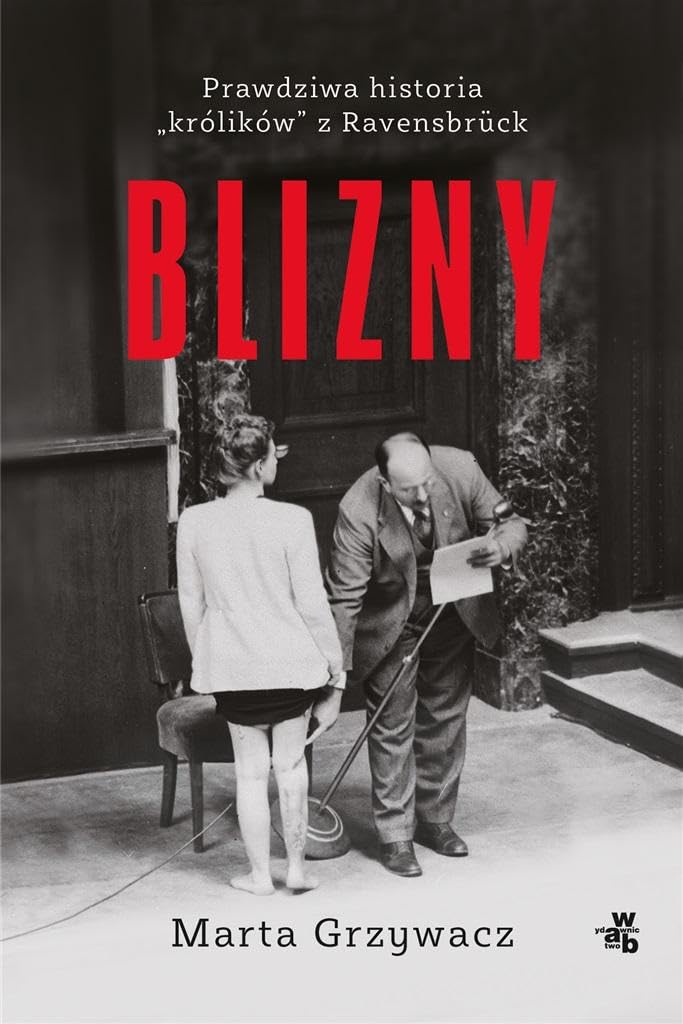 Blizny: Prawdziwa historia królików z Ravensbruck book