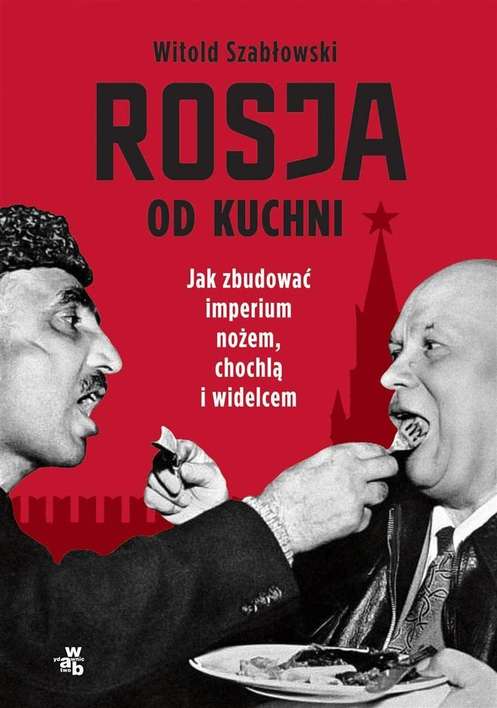 Rosja od kuchni Books