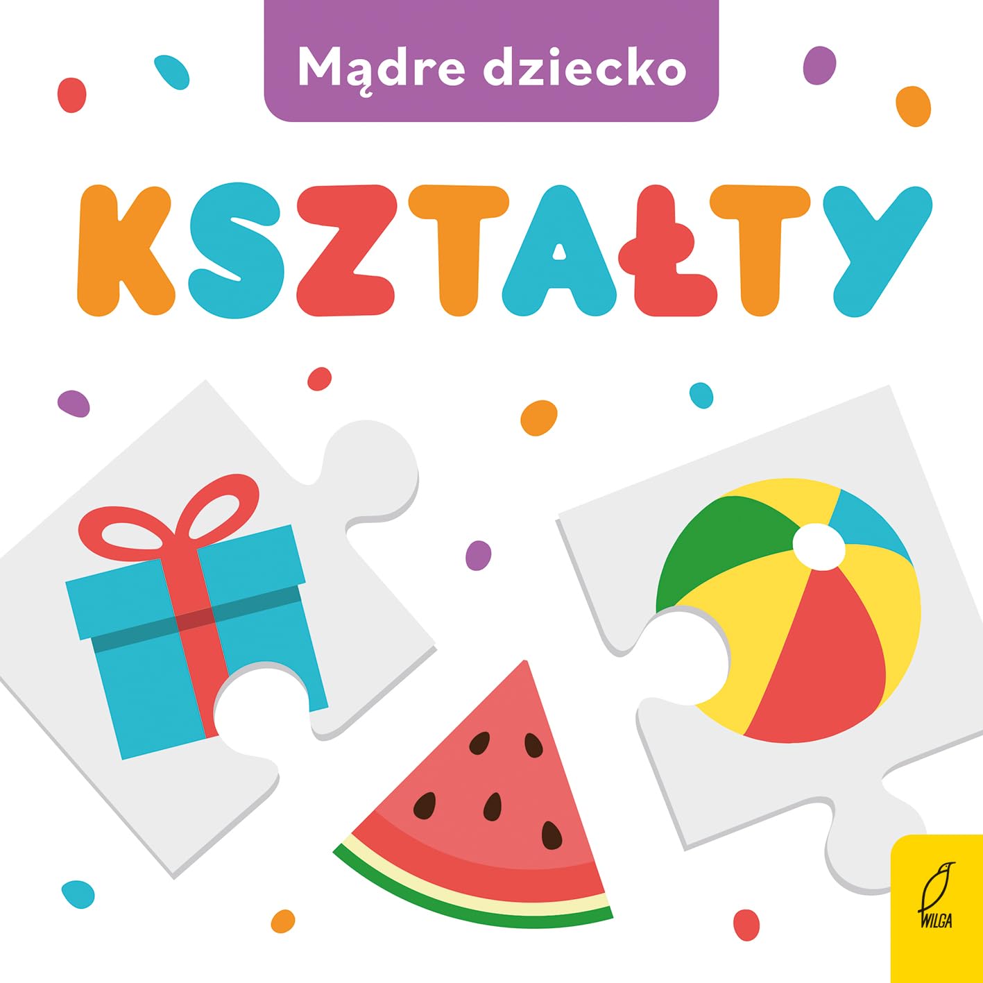 Mądre dziecko Kształty Books