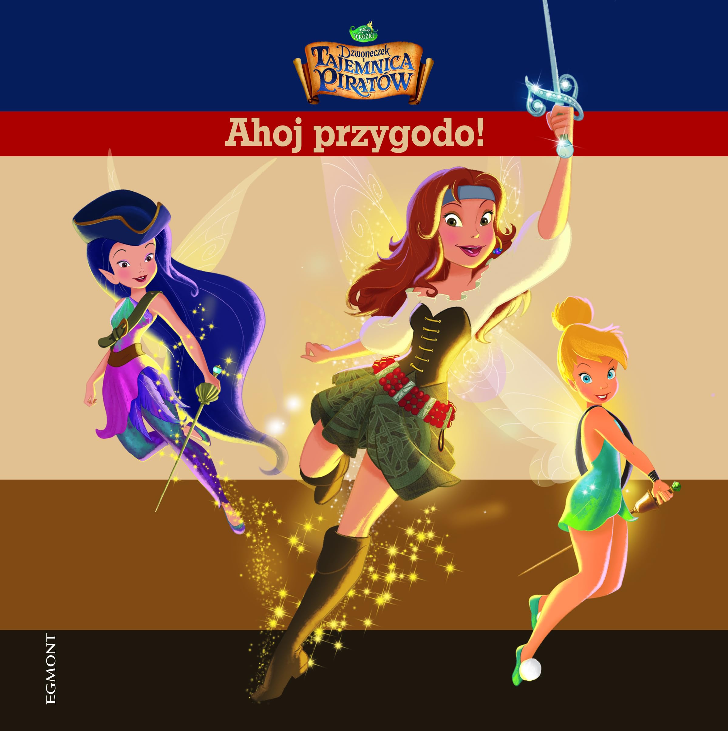 Ahoj Przygodo! Dzwoneczek I Tajemnica PiratĂlw book
