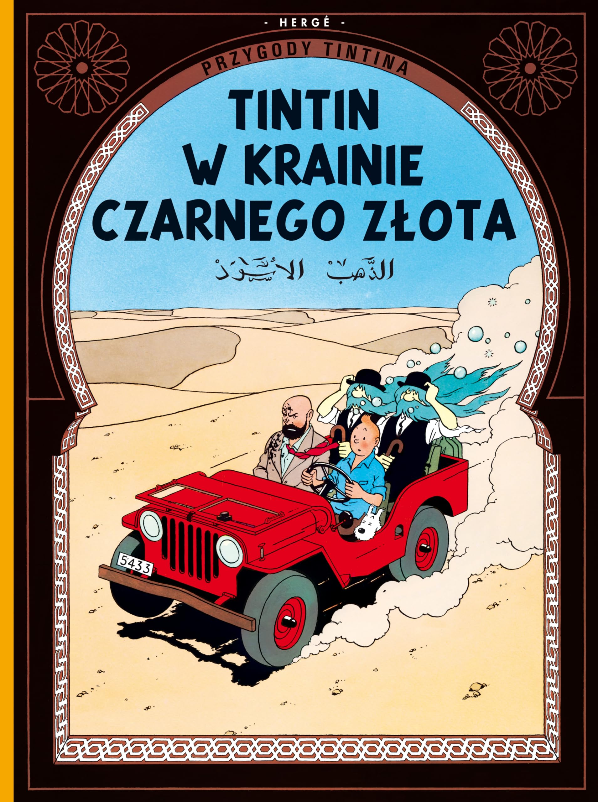 Tintin w krainie czarnego zĹota przygody tintina tom 15 book