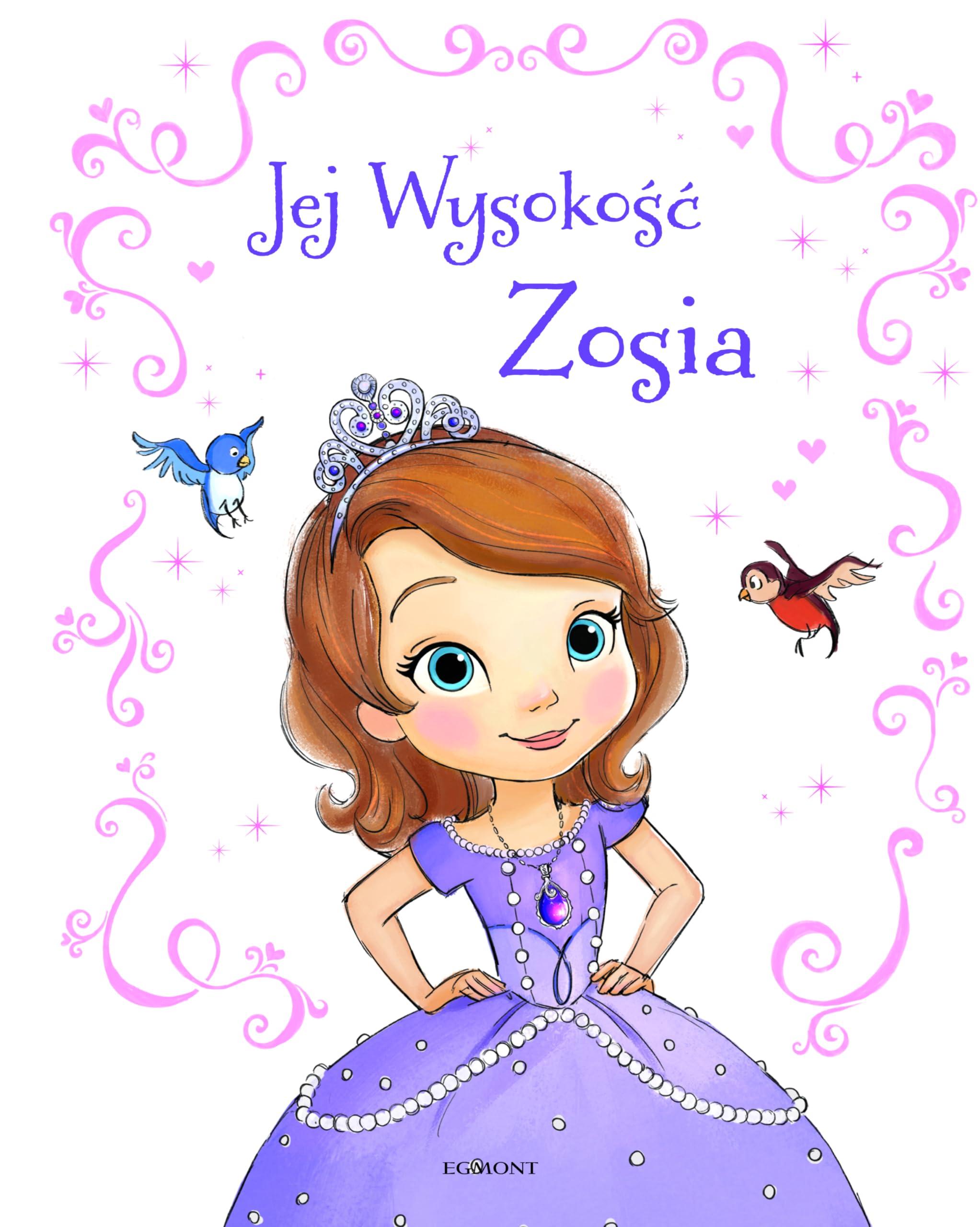 Jej WysokoĹ ć Zosia Books