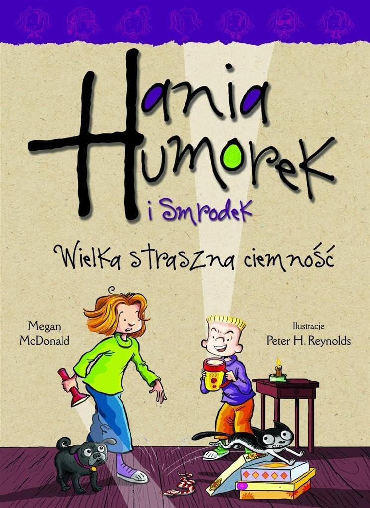 Wielka Straszna CiemnoĹ ć Hania Humorek I Smrodek - Megan Mcdonald Books