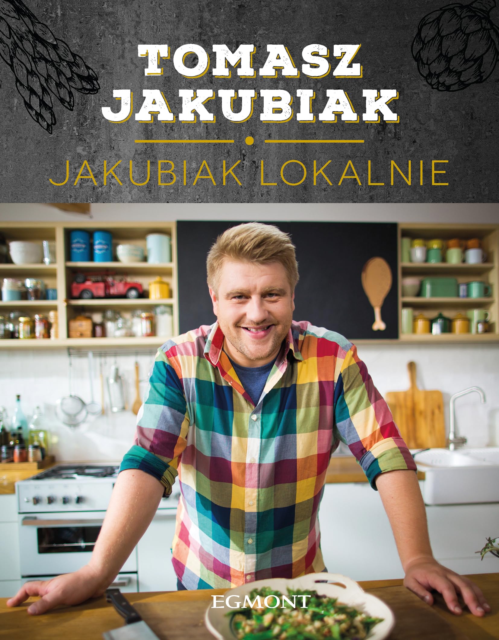 Jakubiak Lokalnie - Tomasz Jakubiak Books