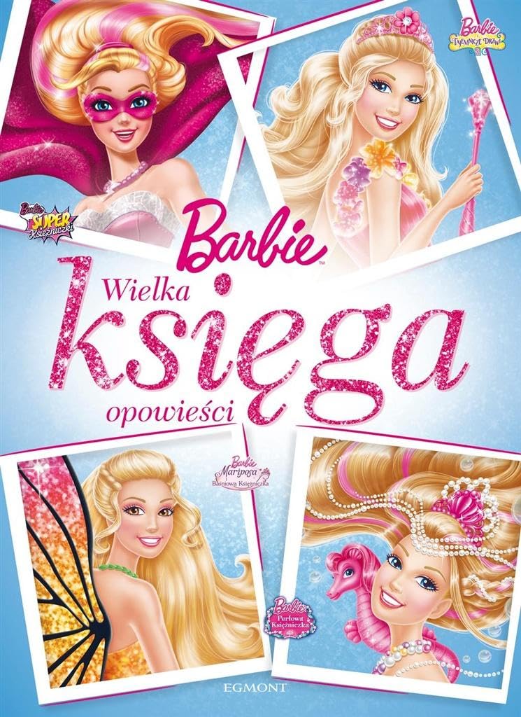 Barbie. Wielka Księga OpowieĹ ci Books