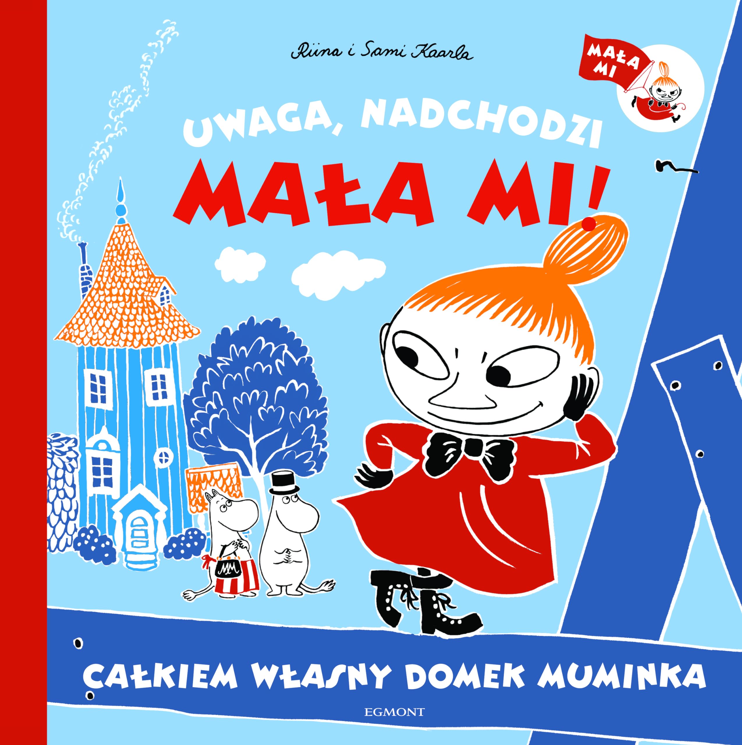 Uwaga Nadchodzi MaĹ a Mi CaĹ kiem WĹ asny Domek Muminka Books