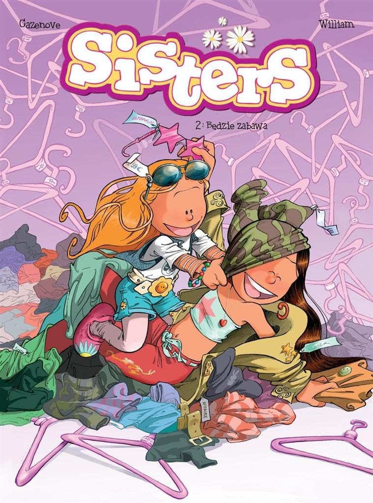 Będzie zabawa. Sisters (Tom 2) - Christophe Cazenove book