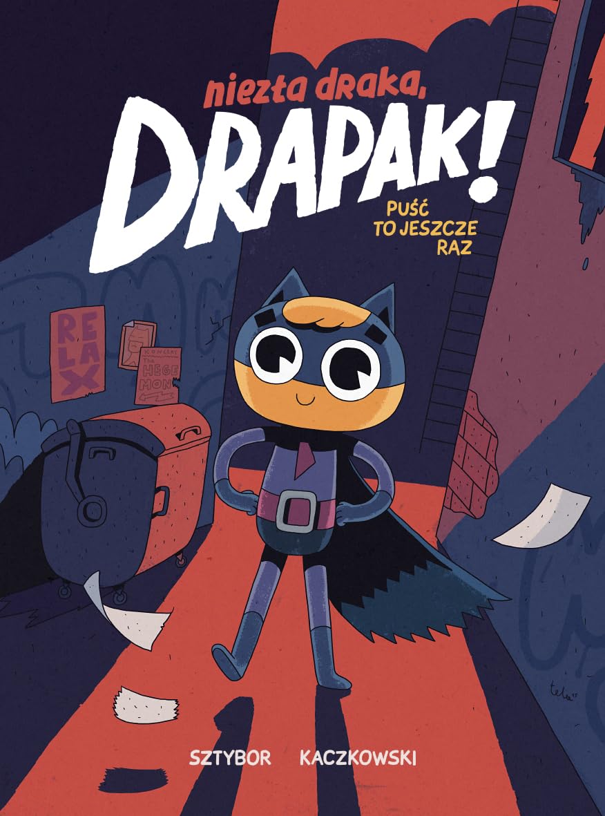 PuĹ ć to jeszcze raz .NiezĹ a draka. Drapak (Tom 1) - Sztybor, Tomasz Kaczkowski Books