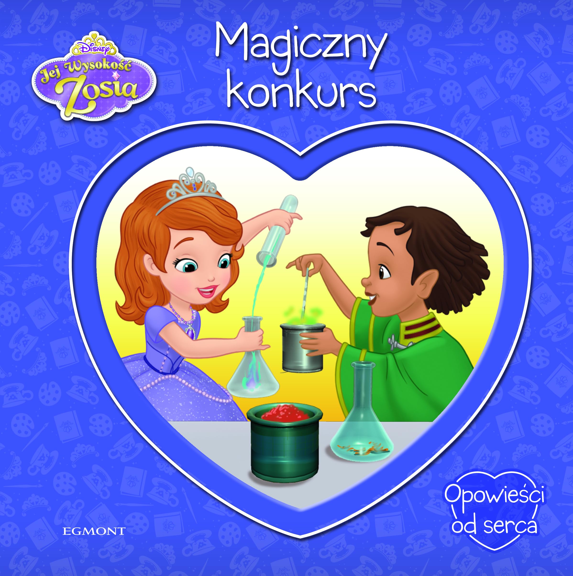 Jej Wysokosc Zosia Magiczny konkurs Opowiesci od serca Books