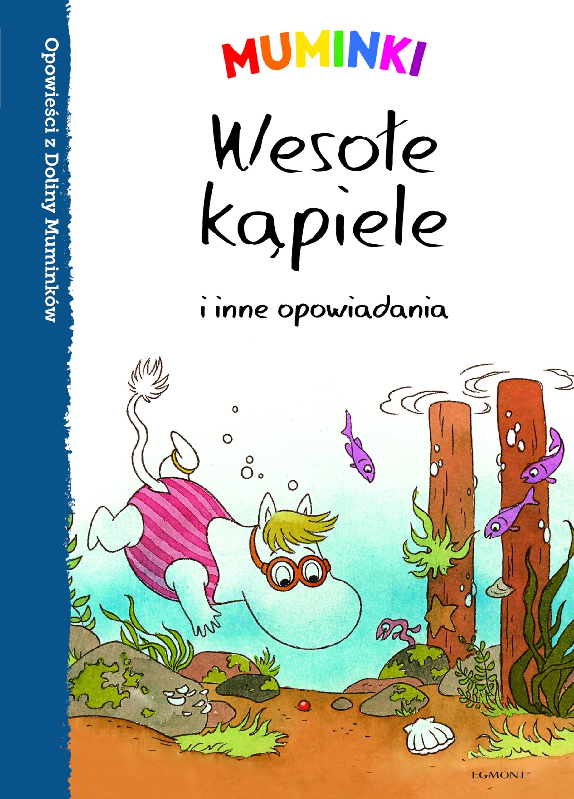 WesoĹe kÄpiele i inne opowiadania. OpowieĹci z Doliny MuminkĂlw - Tittamari Marttinen (twarda) book