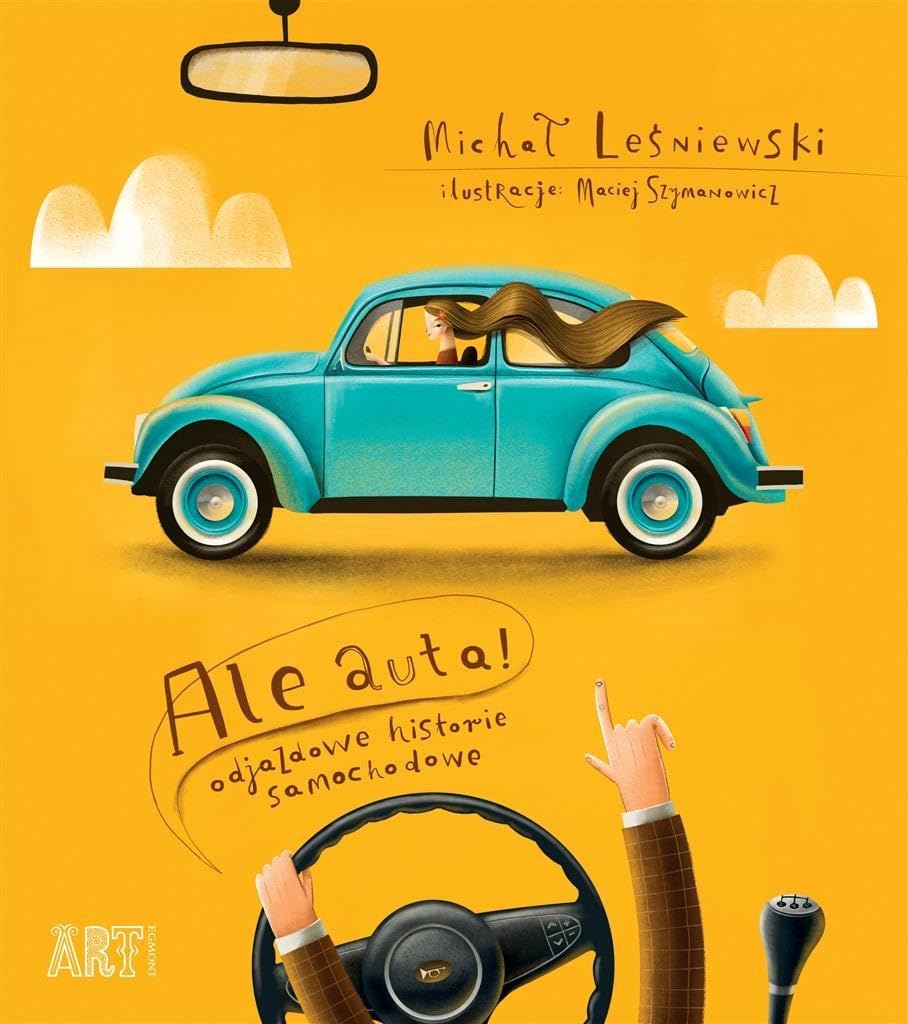 Ale auta. Odjazdowe historie samochodowe - MichaĹ LeĹniewski book