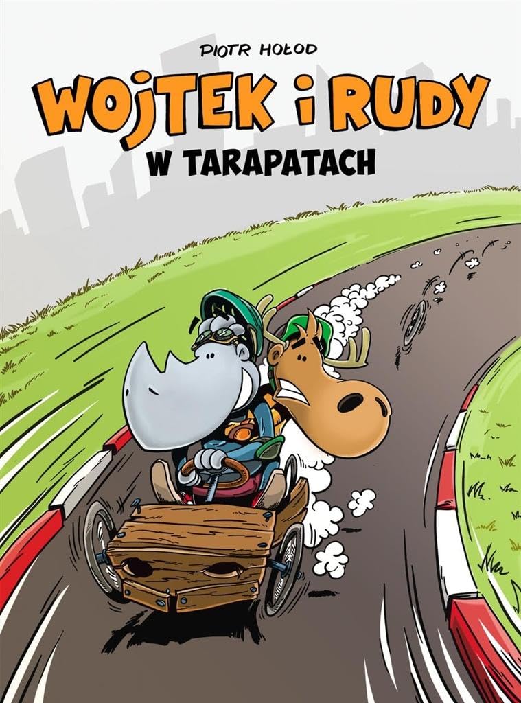 Wojtek i Rudy (Tom 1). W tarapatach - Piotr HoĹ od Books