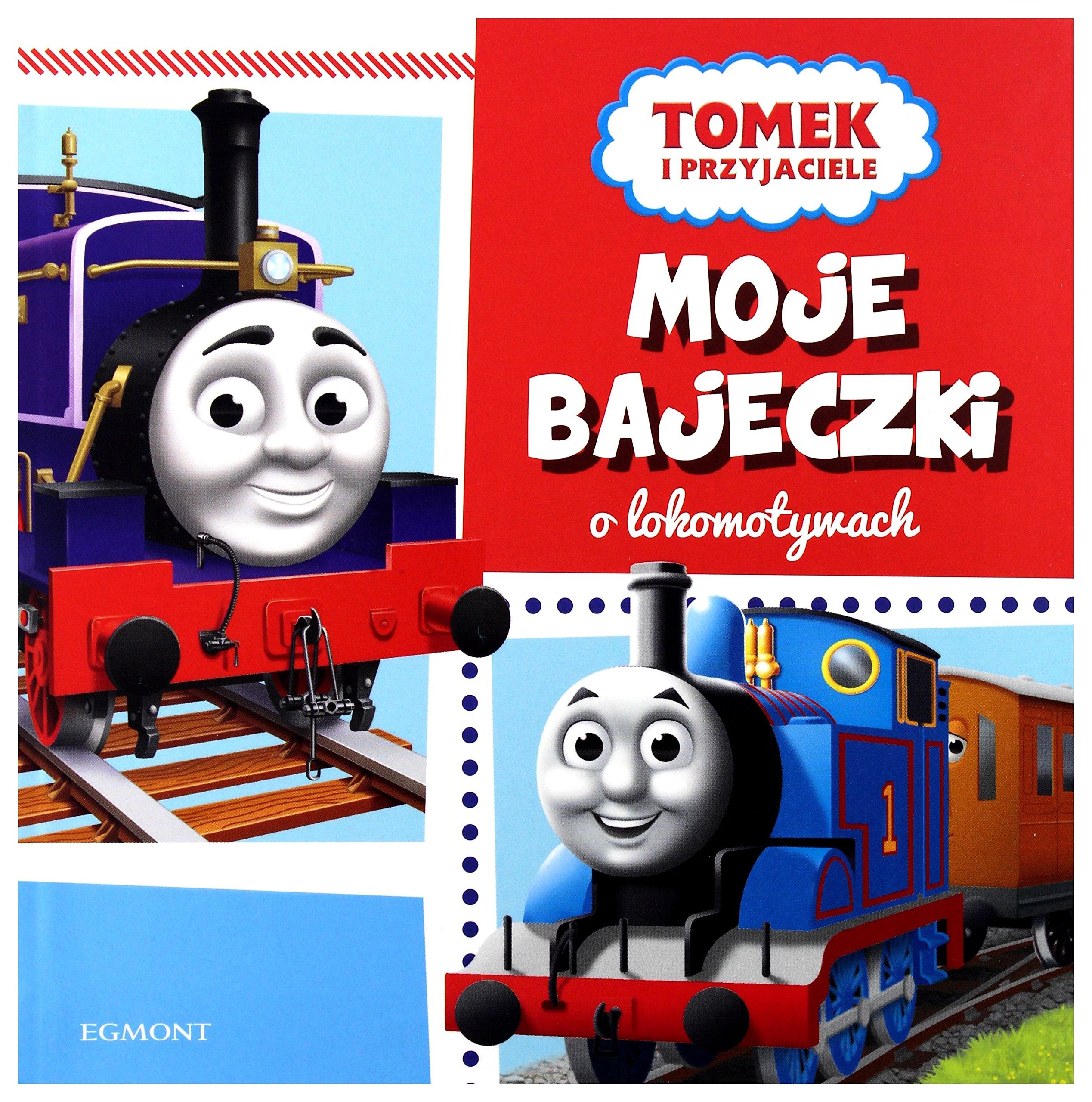 Tomek i przyjaciele Moje bajeczki o lokomotywach Books