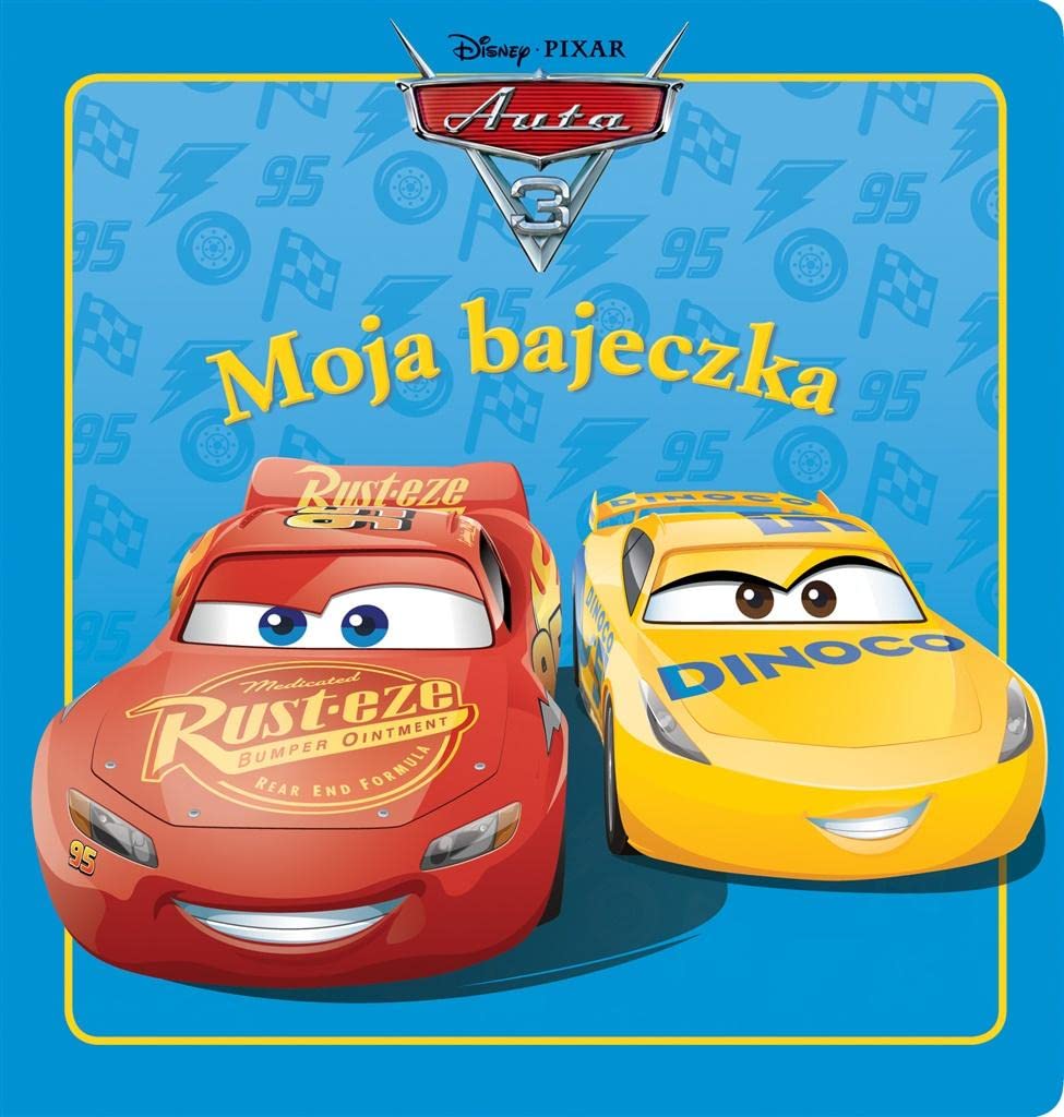 Moja bajeczka - Auta 3 (Disney) Books