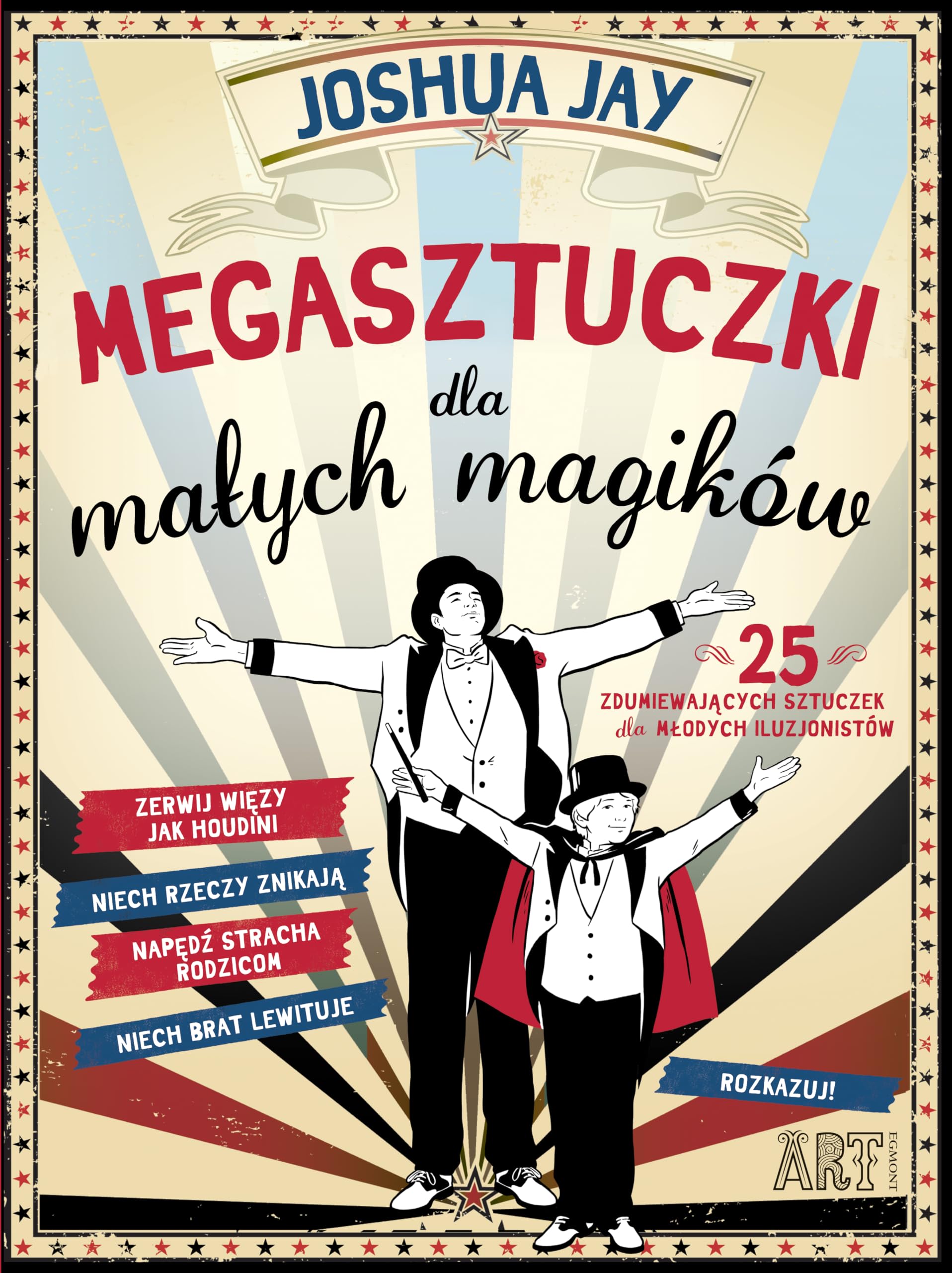 Megasztuczki dla maĹych magikĂlw - Joshua Jay Books