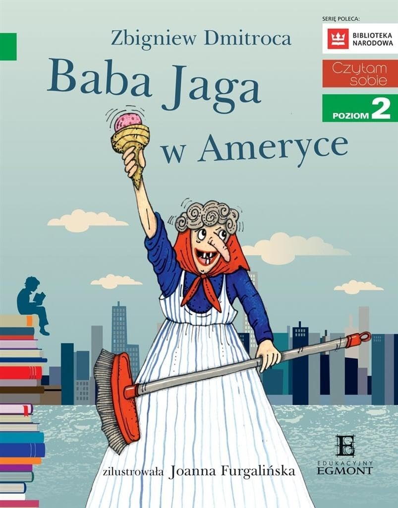 Baba Jaga w Ameryce. Czytam sobie poziom 2 - Zbigniew Dmitroca book