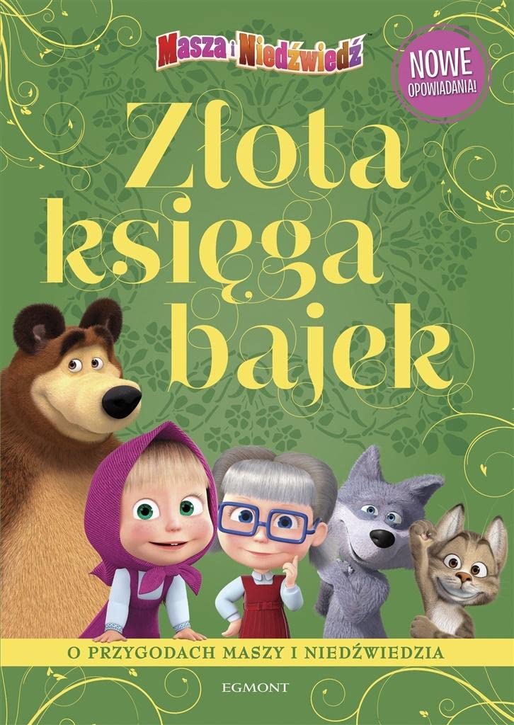 Masza i NiedĹşwiedĹş ZĹota KsiÄga Bajek - Magdalena Stojicic book