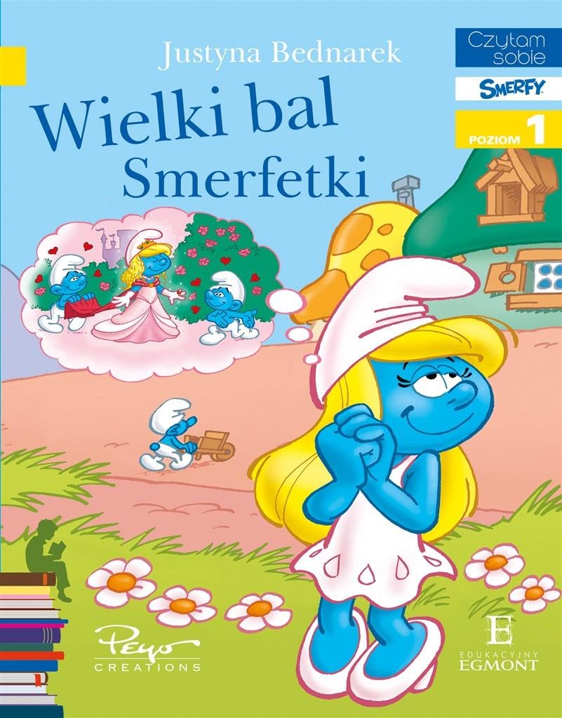 Wielki bal smerfetki. Czytam sobie poziom 1 - Justyna Bednarek book