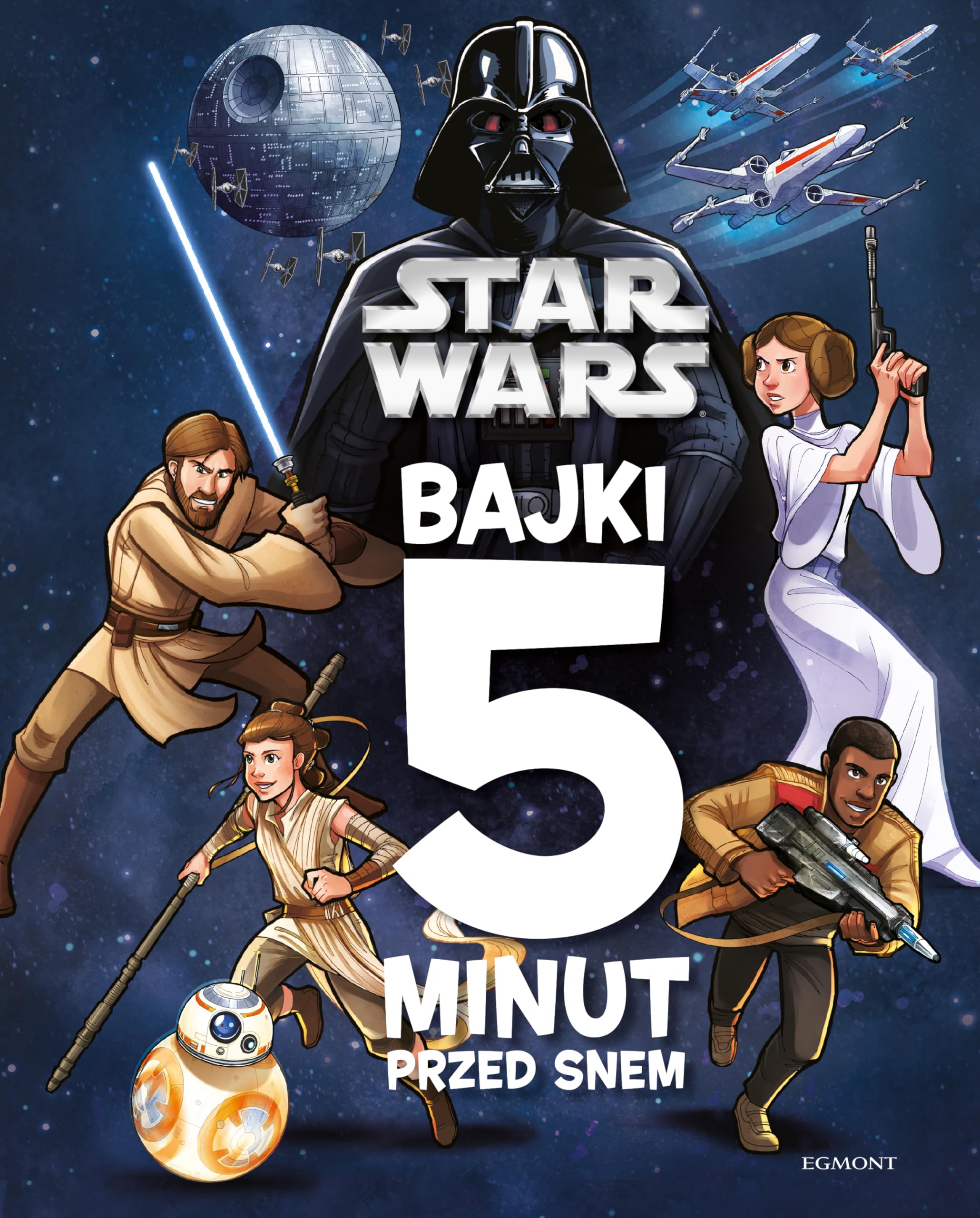 Star Wars. Bajki 5 minut przed snem (Gwiezdne Wojny) book