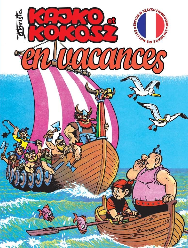 Kaiko et Kokoche. En vacances. Kajko i Kokosz book