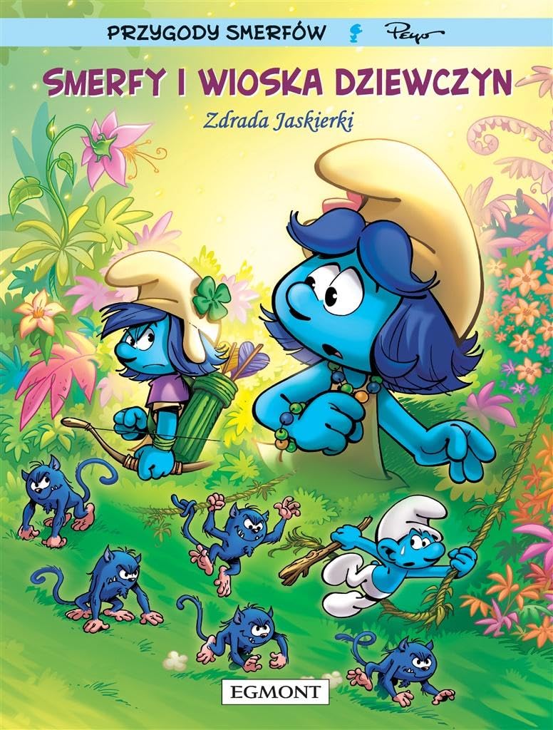 Zdrada Jaskierki Smerfy i Wioska Dziewczyn (Tom 2) - Peyo book