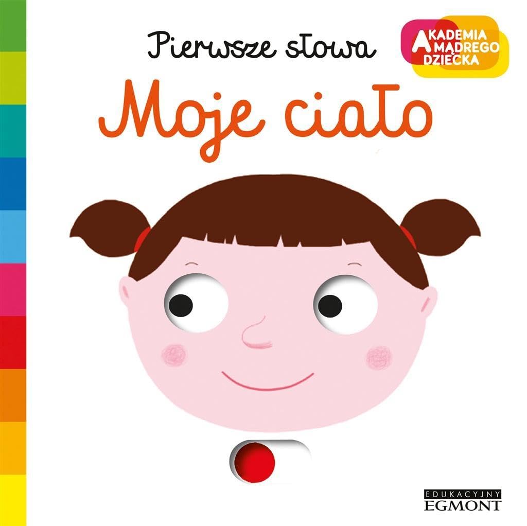 Moje CiaĹo Akademia MÄdrego Dziecka Pierwsze SĹowa - Nathalie Choux Books