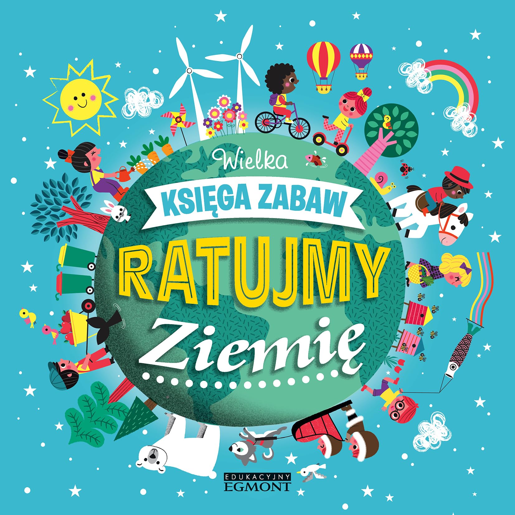 Ratujmy ZiemiÄ. Wielka ksiÄga zabaw - Galle Bouttier-Gurive Books